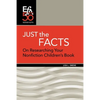 Just the Facts: On Researching Your Nonfiction Children's Book - Paperback