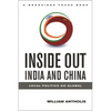 Inside Out India and China: Local Politics Go Global - Paperback