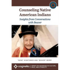 Counseling Native American Indians: Insights from Conversations with Beaver - Paperback