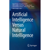 Artificial Intelligence Versus Natural Intelligence - Paperback