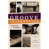 Groove Interrupted: Loss, Renewal, and the Music of New Orleans - Paperback