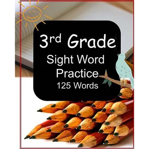 3rd Grade Sight Word Practice: 125 Words - Paperback