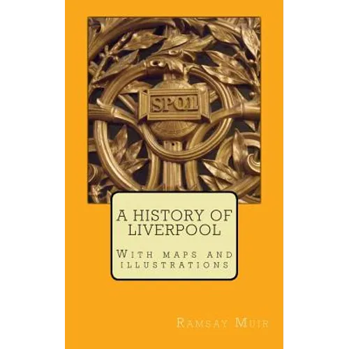 A History of Liverpool - Paperback