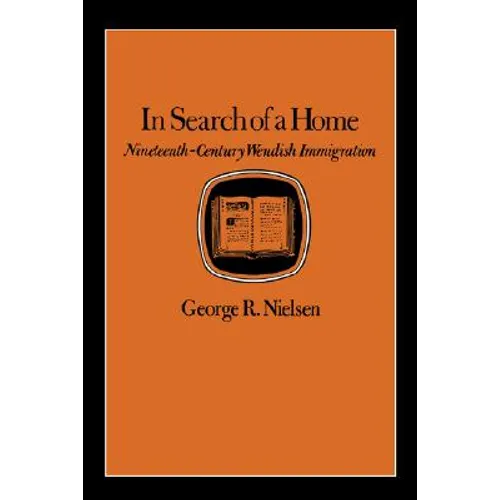 In Search of a Home: Nineteenth-Century Wendish Immigration - Paperback