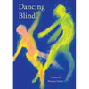 Dancing Blind - Paperback