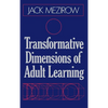 Transformative Dimensions of Adult Learning - Hardcover