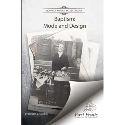 Baptism: Mode and Design - Paperback