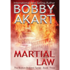 Martial Law: A Post-Apocalyptic Political Thriller - Hardcover