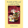 A Little of This and a Little of That - Paperback