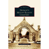 Detroit's Mount Elliott Cemetery - Hardcover