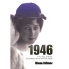1946: A True Story of Wealth, Extraordinary Success and Great Tragedy - Hardcover