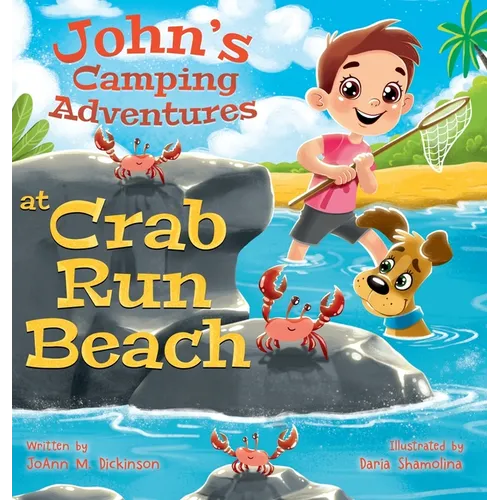 John's Camping Adventures At Crab Run Beach - Hardcover