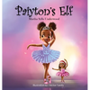 Paiyton's Elf: A book about managing emotions for girls - Hardcover