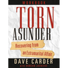 Torn Asunder Workbook: Recovering from an Extramarital Affair - Paperback