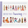 Sketch Your Amazing Style: A Body-Positive Guided Sketchbook for Drawing Dream Wardrobes - Paperback
