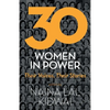 30 Women in Power: Their Voices, Their Stories - Paperback