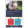 Essential Learning Theories: Applications to Authentic Teaching Situations - Paperback