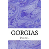 Gorgias: (Plato Classics Collection) - Paperback