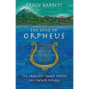 The Song of Orpheus: The Greatest Greek Myths You Never Heard - Paperback