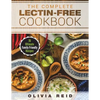 The Complete Lectin Free Cookbook: 70 Ultimate Family Friendly Recipes - Paperback