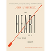 The Heart Is a Full-Wild Beast: New and Selected Stories - Paperback