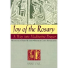 Joy of the Rosary: A Way Into Meditative Prayer - Paperback