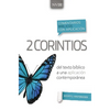 Comentario Bíblico Con Aplicación NVI 2 Corintios: del Texto Bíblico a Una Aplicación Contemporánea - Paperback