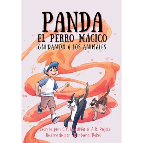 Panda El Perro Magico: Cuidando A Los Animales - Paperback