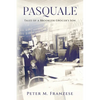 Pasquale: Tales of a Brooklyn Grocer's Son - Paperback