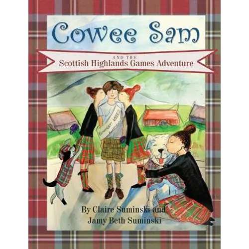 Cowee Sam and The Scottish Highlands Games Adventure - Paperback