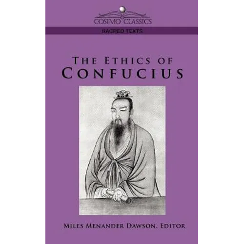 The Ethics of Confucius - Paperback