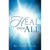 Heal Them All - Paperback