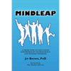 Mindleap: A Fresh View of Education Empowered by Neuroscience and Systems Thinking - Paperback