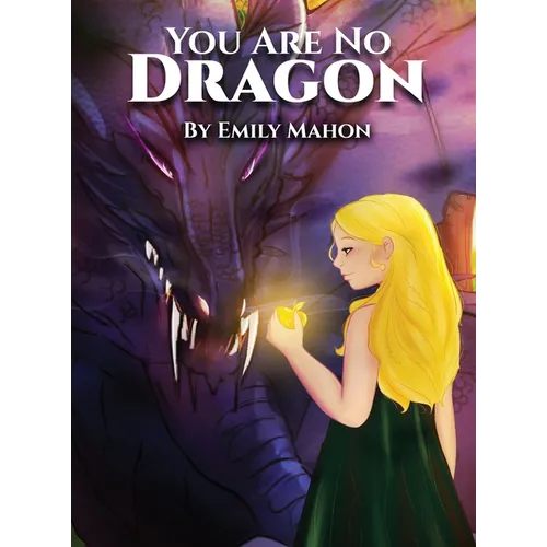 You Are No Dragon - Hardcover