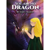 You Are No Dragon - Hardcover