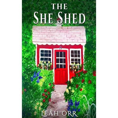 The She Shed - Hardcover