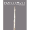 Flute Solos: Four Pieces for Flute with Piano Accompaniment - Paperback