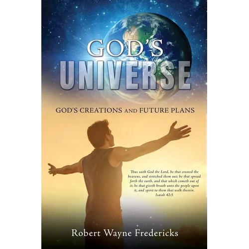 God's Universe: God's Creations and Future Plans - Paperback