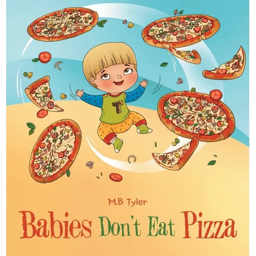 Babies Don't Eat Pizza - Hardcover
