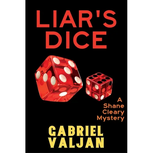 Liar's Dice: A Shane Cleary Mystery - Paperback
