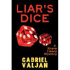 Liar's Dice: A Shane Cleary Mystery - Paperback