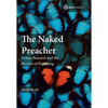 The Naked Preacher: Action Research and a Practice of Preaching - Hardcover