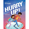 Hurry Up! - Hardcover