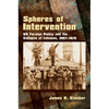 Spheres of Intervention: Us Foreign Policy and the Collapse of Lebanon, 1967-1976 - Hardcover