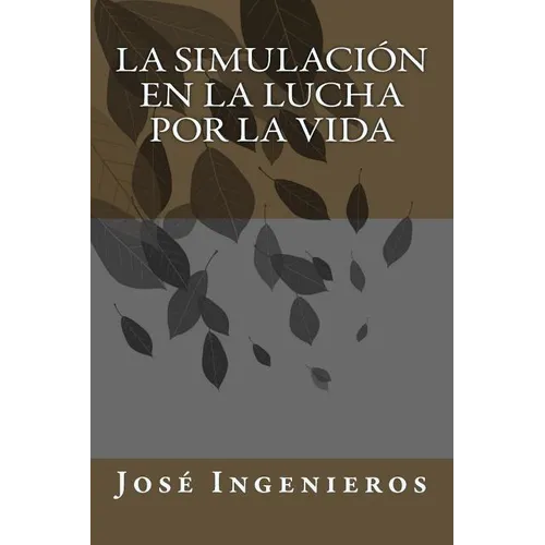 La Simulación En La Lucha Por La Vida - Paperback