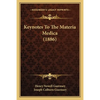 Keynotes To The Materia Medica (1886) - Paperback