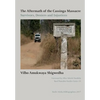 The Aftermath of the Cassinga Massacre: Survivors, Deniers and Injustices - Paperback