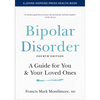 Bipolar Disorder: A Guide for You and Your Loved Ones - Paperback
