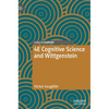 4e Cognitive Science and Wittgenstein - Hardcover