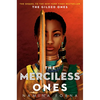 The Gilded Ones #2: The Merciless Ones - Hardcover